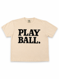 Play Ball cropped T